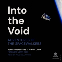 Into the Void: Adventures of the Spacewalkers B0FGN36WT1 Book Cover