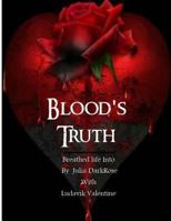 Blood's Truth 1530007178 Book Cover
