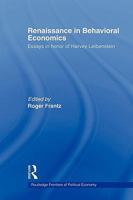 Renaissance in Behavioral Economics: Essays in Honour of Harvey Leibenstein 0415547857 Book Cover