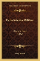 Della scienza militare (Italian Edition) B0CHM2QFHK Book Cover