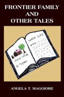 Frontier Family and Other Tales 1418479209 Book Cover