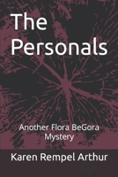 The Personals: Another Flora BeGora Mystery B0B2HS76ST Book Cover