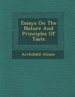 Essays on the Nature and Principles of Taste 101574902X Book Cover