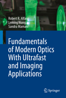 Fundamentals of Modern Optics With Ultrafast and Imaging Applications 3032281784 Book Cover