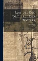 Manuel Des Droits Et Des Devoirs: Dictionnaire Démocratique 1021362050 Book Cover