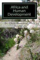 Africa and Human Development: 1453727159 Book Cover