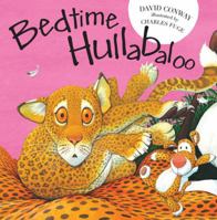 Bedtime Hullabaloo 0802721702 Book Cover