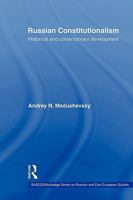Russian Constitutionalism: Historical and Contemporary Development 0415545722 Book Cover