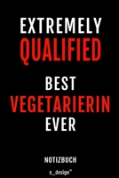 Notizbuch f�r Vegetarierin: Originelle Geschenk-Idee [120 Seiten liniertes blanko Papier] 169109756X Book Cover