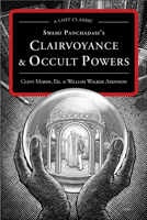 Clairvoyance and Occult Powers 1500377732 Book Cover