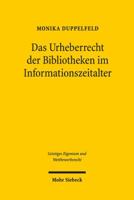 Das Urheberrecht Der Bibliotheken Im Informationszeitalter 3161533844 Book Cover