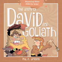 The Story of David and Goliath: Rhyming Bible Fun for Kids! 1641236159 Book Cover