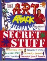 Art Attack: Secret Stuff 0751370991 Book Cover