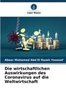 Die wirtschaftlichen Auswirkungen des Coronavirus auf die Weltwirtschaft 6205741679 Book Cover