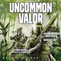 Uncommon Valor: Tyrus Rechs: Contracts & Terminations, Book 5 B0GJBPDRFT Book Cover