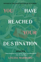 You Have Reached Your Destination 1958094005 Book Cover