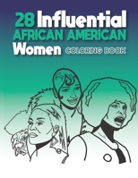 28 Influential African American woman coloring book: African American woman coloring book B088T2ZZMT Book Cover