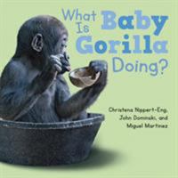 What Is Baby Gorilla Doing? 1627794794 Book Cover