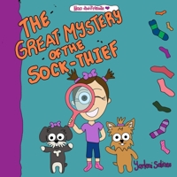 Nao and Friends: The GREAT mystery of the sock-thief B08D4Y1PPX Book Cover