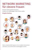 Network Marketing für clevere Frauen: die keine Statussymbole brauchen, sondern ein unabhängiges Leben führen wollen 3748150415 Book Cover