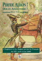 Perfide Albion ! Douce Angleterre ? 284253588X Book Cover