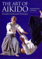 The Art of Aikido: Principles and Essential Techniques 4770029454 Book Cover