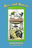 Max and Moritz (Dover Humor) by Wilhelm Busch 0486201813 Book Cover
