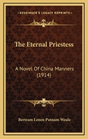 The Eternal Priestess: A Novel of China Manners 1165126141 Book Cover
