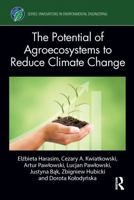 The Potential of Agroecosystems to Reduce Climate Change (Innovations in Environmental Engineering) 104103671X Book Cover