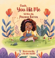 Ouch, You Hit Me 1087975077 Book Cover