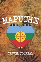 MAPUCHE: 6x9 Travel planner I Road trip planner I Dot grid journal I Travel notebook I Travel diary I Pocket journal I Gift for Backpacker 1674089481 Book Cover