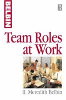 Team Roles at Work 0750626755 Book Cover