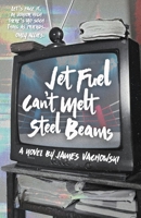 Jet Fuel Can't Melt Steel Beams B0FT1T1PRP Book Cover