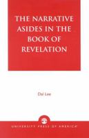 The Narrative Asides in the Book of Revelation 0761823506 Book Cover