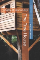 The Tree House: A Story of Young Love B08GV912WB Book Cover