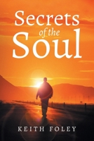 Secrets of the Soul 164895586X Book Cover