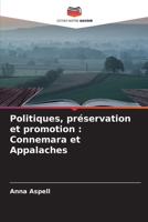 Politiques, préservation et promotion: Connemara et Appalaches (French Edition) 620812221X Book Cover