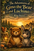 The Adventures of Gino Bear and Luchino B0GT8RZZ58 Book Cover
