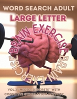 Word Search Adult. Large Letter. Cognitive Stimulation Activity. Brain Exercise.: VOL.2 "MEDIO- DISCRETE" With cognitive stimulation activity B08HGRZK4C Book Cover