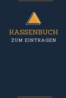 Kassenbuch Zum Eintragen: Haushaltsbuch | Kassenbuch A5 für Einnahmen & Ausgaben| Finanzplaner (German Edition) 1692201093 Book Cover