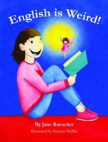 English is Weird! B0F1RDLSYB Book Cover