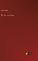 Die Tierzuchtlehre 3846013226 Book Cover