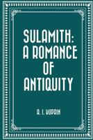 Sulamith. A Romance of Antiquity. 153029049X Book Cover