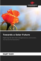 Towards a Solar Future 6208232996 Book Cover