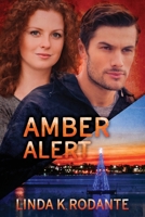 Amber Alert 0692548335 Book Cover