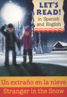 Stranger in the Snow: L'etranger Dans La Neige (Let's Read in French and English) 1905710976 Book Cover