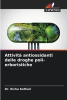 Attività antiossidanti delle droghe poli-erboristiche 6205730316 Book Cover
