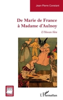 De Marie de France à Madame d’Aulnoy: L’Oiseau bleu (Critiques Littéraires) (French Edition) 2336635399 Book Cover