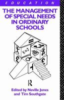 The Management of Special Needs in Ordinary Schools 0415053951 Book Cover