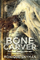 The Bone Carver 1645480089 Book Cover